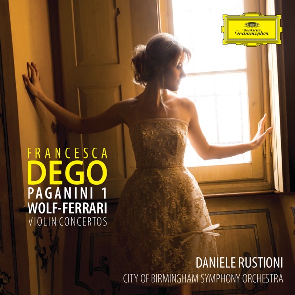 Paganini & Wolf-Ferrari: Violin Concertos