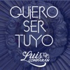 Quiero Ser Tuyo - Single