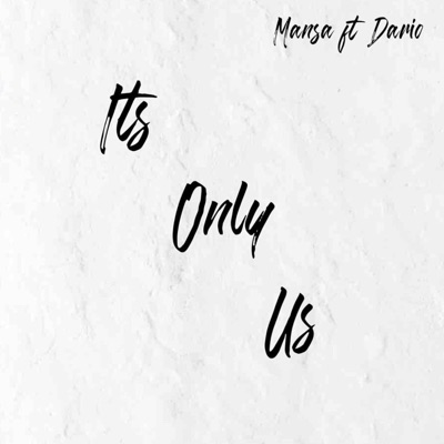 It's Only Us (feat. Dario) - Single