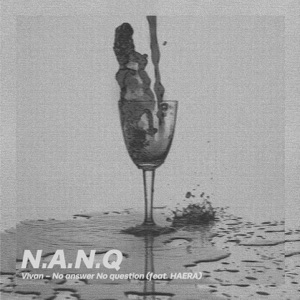 No Answer No Question (feat. Haera)