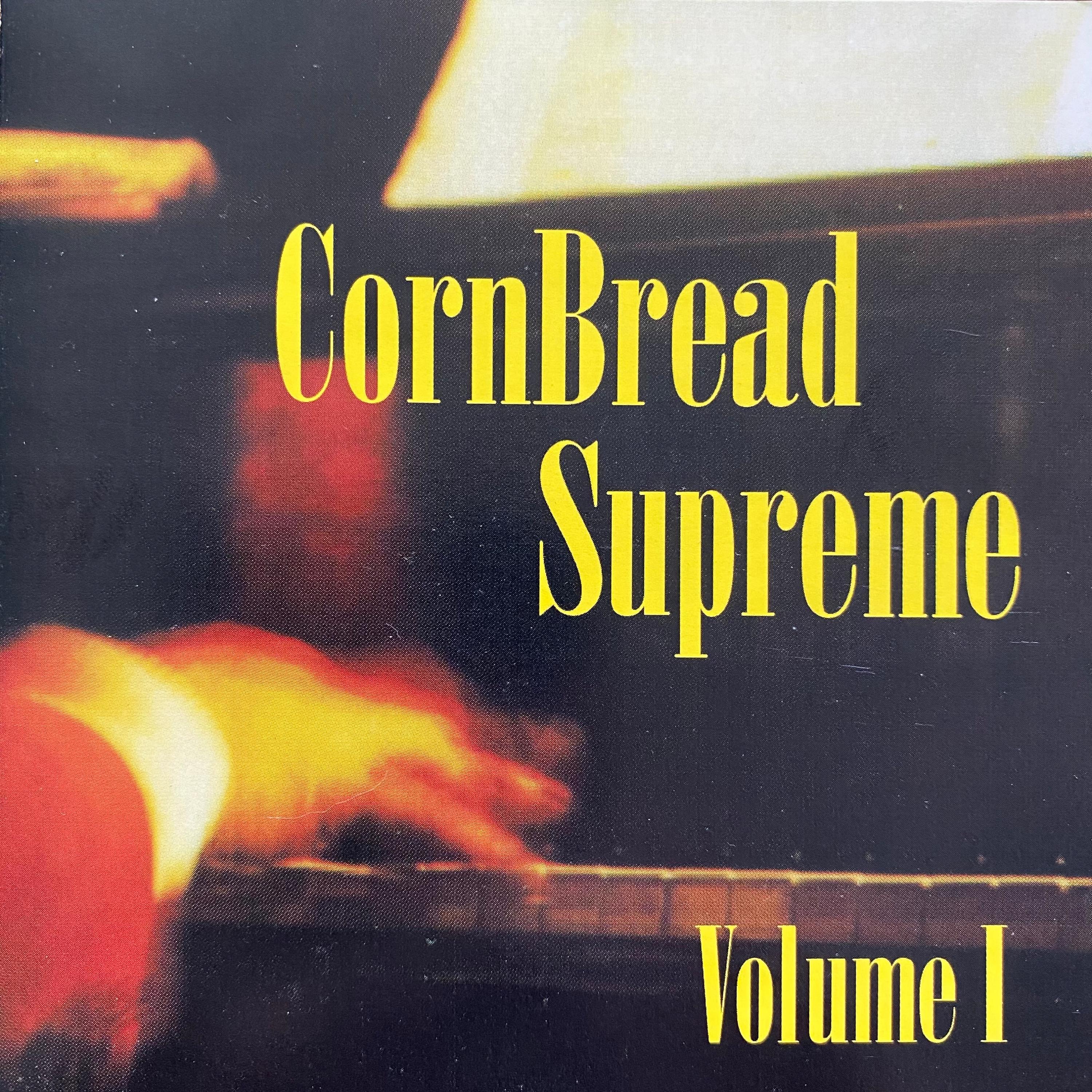 Cornbread Supreme Volume 1