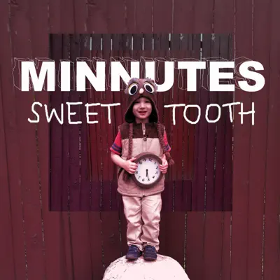 Hör dir „Sweet Tooth“ von Minnutes an