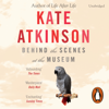 Behind The Scenes At The Museum - Kate Atkinson