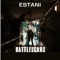 Battlescars - Estani lyrics
