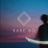 Rare BO - Single