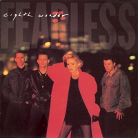 Fearless - Eighth Wonder