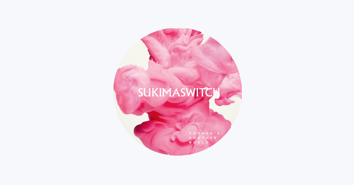 Sukimaswitch - Apple Music