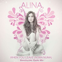 When You Leave (Numa Numa) [Basshunter Radio Mix] - Alina