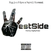 West Side (feat. B. Ryan & Payroll Giovanni) - Single - Bankroll Jo