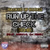 Run up the Check (Remix) [feat. Arsonal da Rebel] - Single