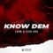 Know Dem - Lkhn & Sico Vox lyrics