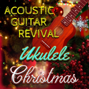 It's Beginning to Look a Lot Like Christmas (Ukulele Version) - Acoustic Guitar Revival
