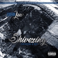Shivering (feat. Risktaker D-Boy) - Single - Obhm Jew