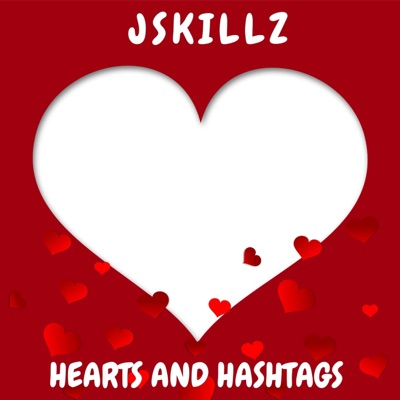 Hearts and Hashtags - Single
