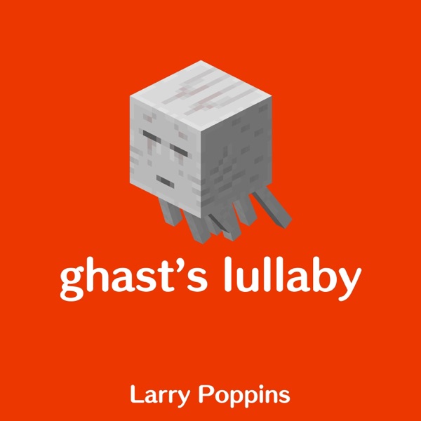 Ghast's Lullaby - Single