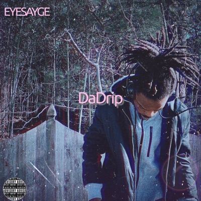 DaDrip Freestyle - Single
