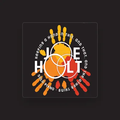 Listen to Joe Holt, watch music videos, read bio, see tour dates & more!