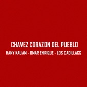 Chavez Corazón del Pueblo artwork