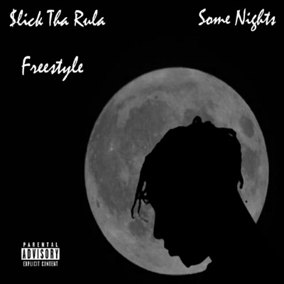 Some Nights Freestyle - Single