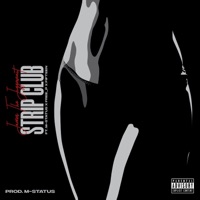 Strip Club (feat. Fifteen, M-Status & Free P) - Single - James the Juggernaut