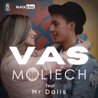 Vas (feat. Mr. Dalis) - Single - Moliech