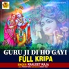 Guruji Di Ho Gayi Full Kripa - Single