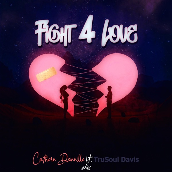 Fight for Love (feat. Trusoul Davis)