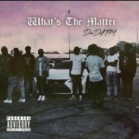 What's the Matter - Single - DaeDalTm