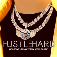 Hustle Hard - Single - CoolBlaze, Gbmnutron & Hoi Pong