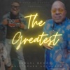 The Greatest (feat. Samuel Brown) - Single