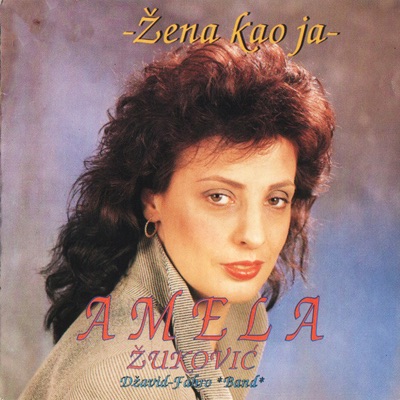 Song - Žena Kao Ja (feat. Serif Konjević) - Amela Zukovic