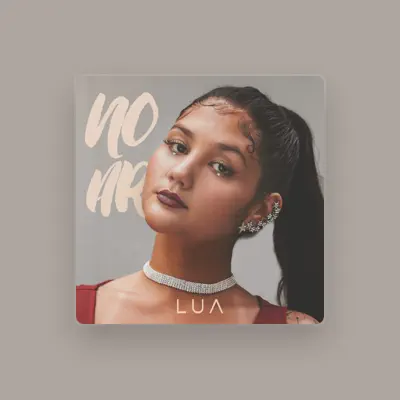 Listen to Lua, watch music videos, read bio, see tour dates & more!
