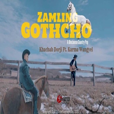 Zamling Gothcho (feat. Khachab Dorji, Karma Wangyel) - Single