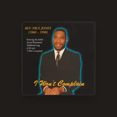 Listen to Rev. Paul Jones, watch music videos, read bio, see tour dates & more!
