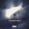 Covered In Gold - Single