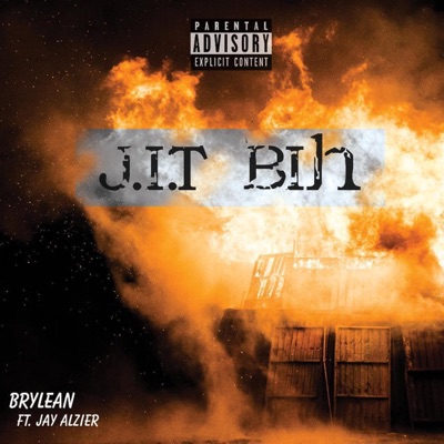 J.I.T BIH! (feat. Jay Alzier) - Single