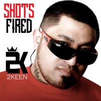 Shots Fired - Single - 2keen