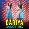 Dariya (Dance Mix)