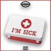 I'M Sick - Single