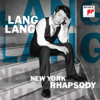 New York Rhapsody - Lang Lang