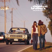 Leave Home by The Chemical Brothers