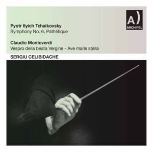 Tchaikovsky: Symphony No. 6 in B Minor, Op. 74, TH 30 "Pathétique" - Monteverdi: Vespro della beata Vergine, SV 206 (Live)