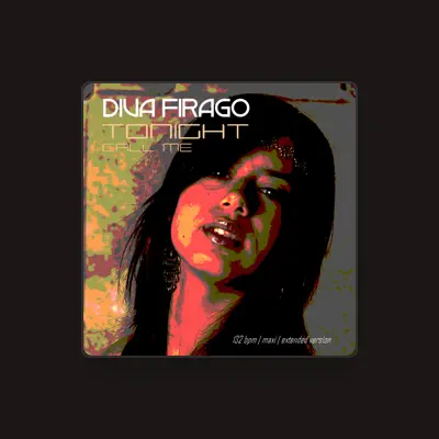 Listen to Diva Firago, watch music videos, read bio, see tour dates & more!