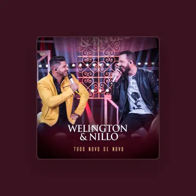 Listen to Welington & Nillo, watch music videos, read bio, see tour dates & more!