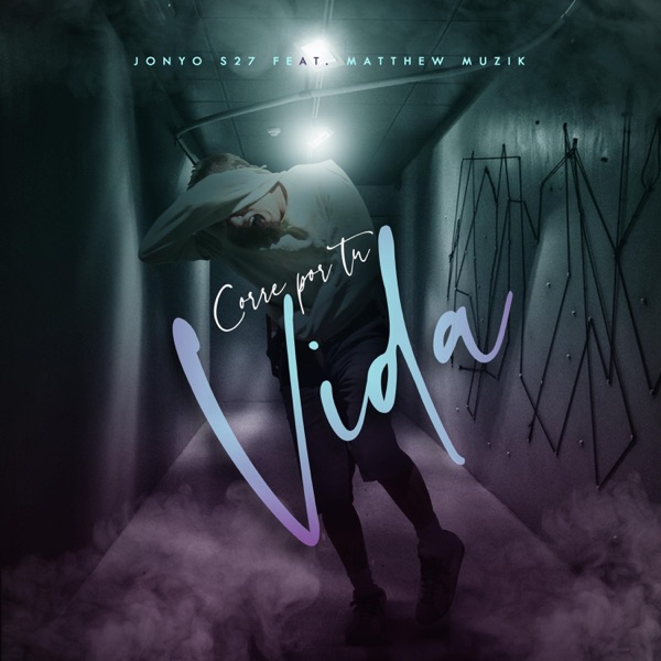 Corre Por Tu Vida (feat. Matthew Musik) - Single