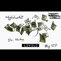 Levels (feat. Psycho Section, Big IZZ & Highhatz) - Single - Dr. Nicky