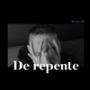 De repente - Single