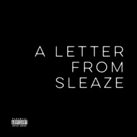 A Letter From Sleaze - Single - Sleazy Montana