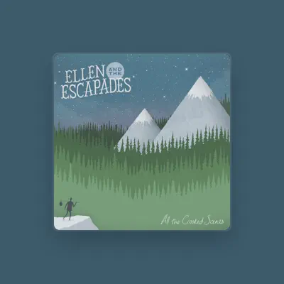 Listen to Ellen and the Escapades, watch music videos, read bio, see tour dates & more!