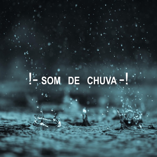 !- Som De Chuva -!